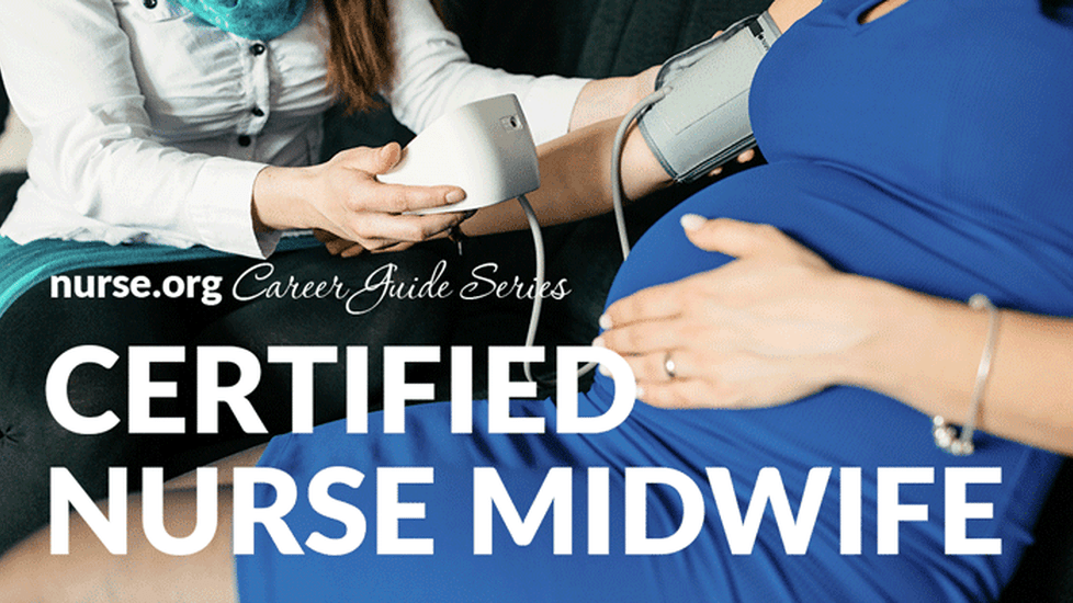 How To Become A Certified Nurse Midwife CNM 2022 