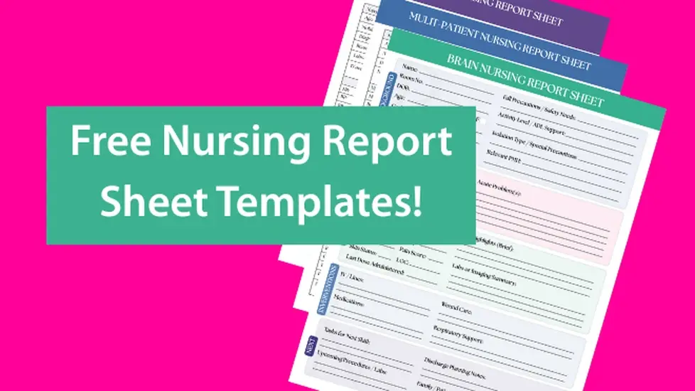 Free Nursing Report Sheet Templates!