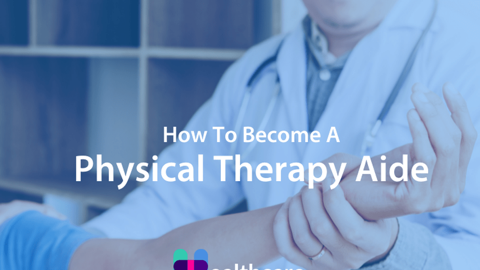 How to Become a Physical Therapy Aide (PTA)
