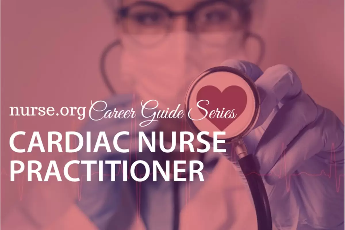 How to Become a Cardiac Nurse Practitioner