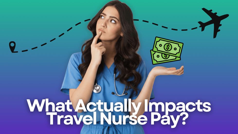 What Actually Impacts Travel Nurse Pay? A Transparent Breakdown by Titan Medical Group
