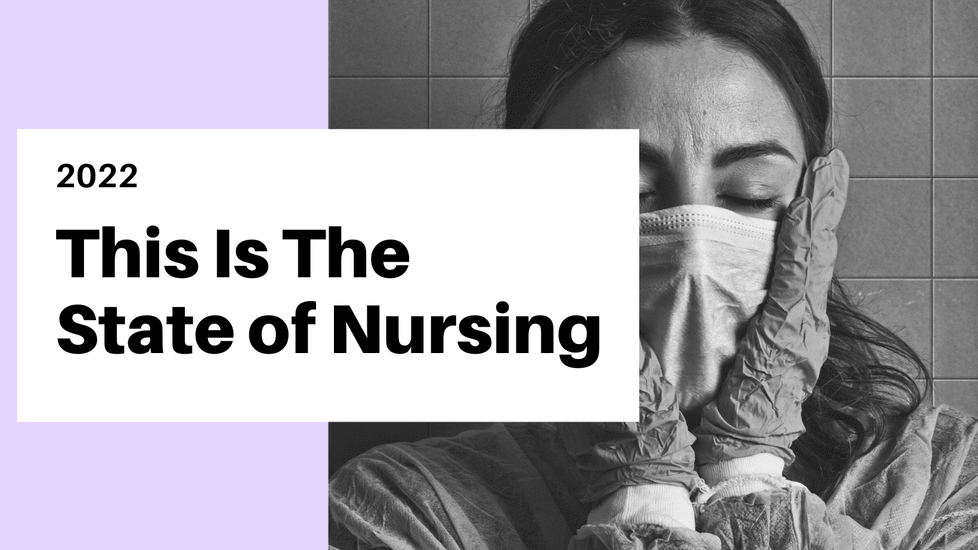 What’s Really Behind the Nursing Shortage? 1,500 Nurses Share Their Stories