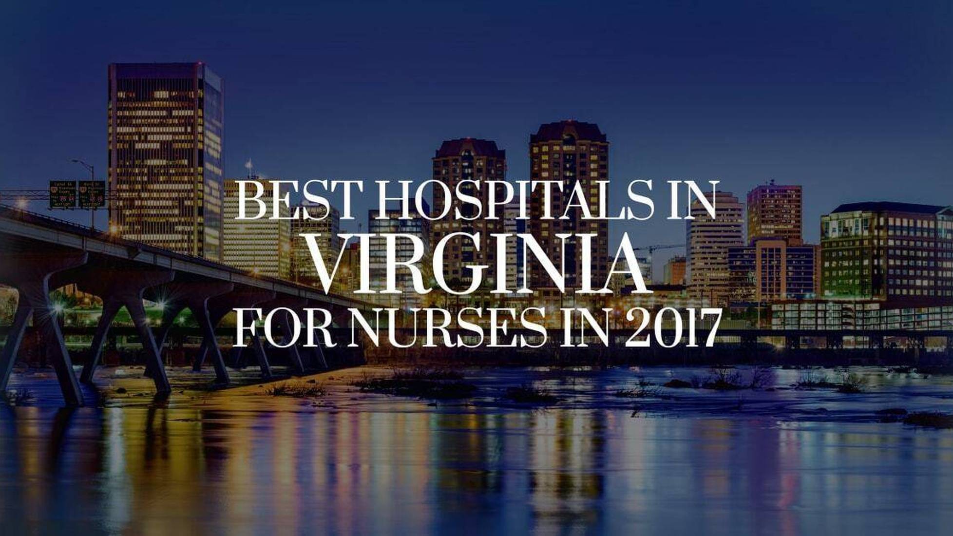 Best Hospitals in Virginia for Nurses in 2017