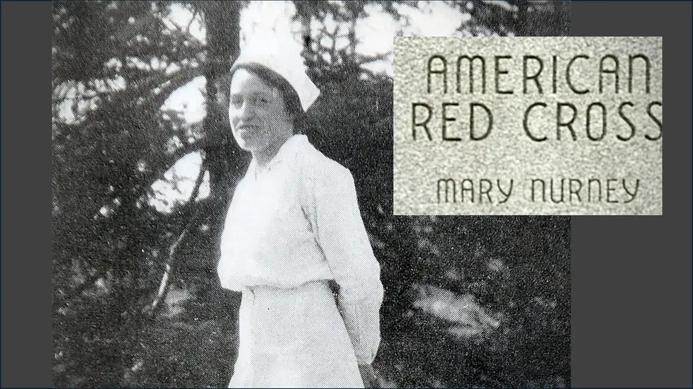 Historic black-and-white photo of WWI nurse Mary Nurney in her Red Cross uniform, with overlay text “American Red Cross: Mary Nurney.”