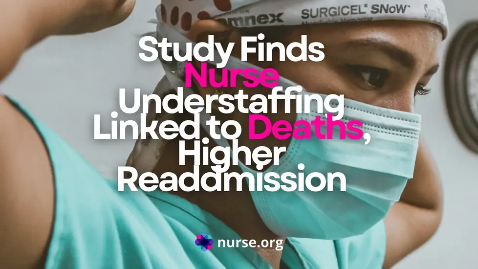 Understaffed Nurses Linked to Higher Deaths and Readmissions (JAMA Study)