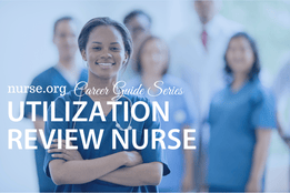 Utilization Review Nurse Career Guide 2023