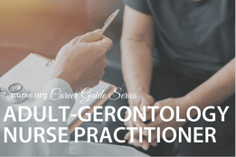 How to Become an Adult Gerontology Nurse Practitioner