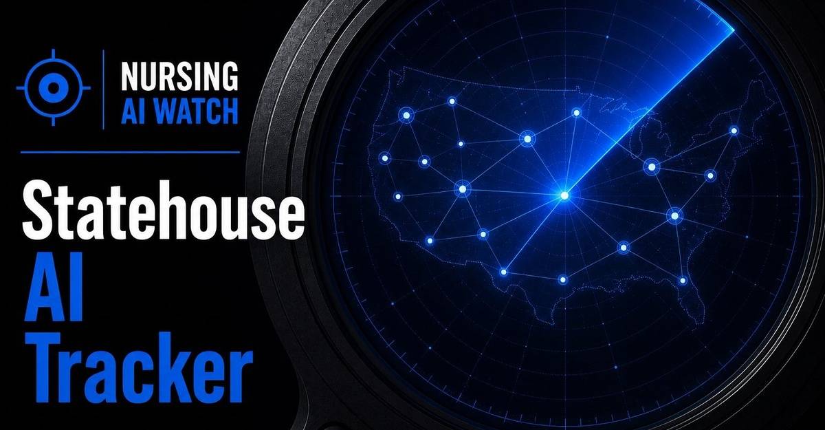 The Statehouse AI Tracker: AI Laws Affecting Nursing by State